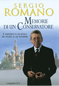 Un precedente libro su Sergio Romano - Memorie di un conservatore
